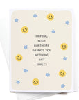 Nothing But Smiles Greeting Card