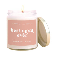 Load image into Gallery viewer, Best Mom Ever! 9 oz Soy Candle
