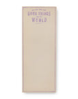 Go Out and Put Skinny Notepad