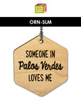 Someone In Loves Me Wood Ornament