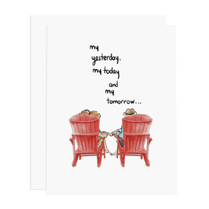 My Yesterday, My Today, My Tomorrow Greeting Card