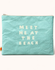 Meet Me At The Beach Sand Proof Pouch