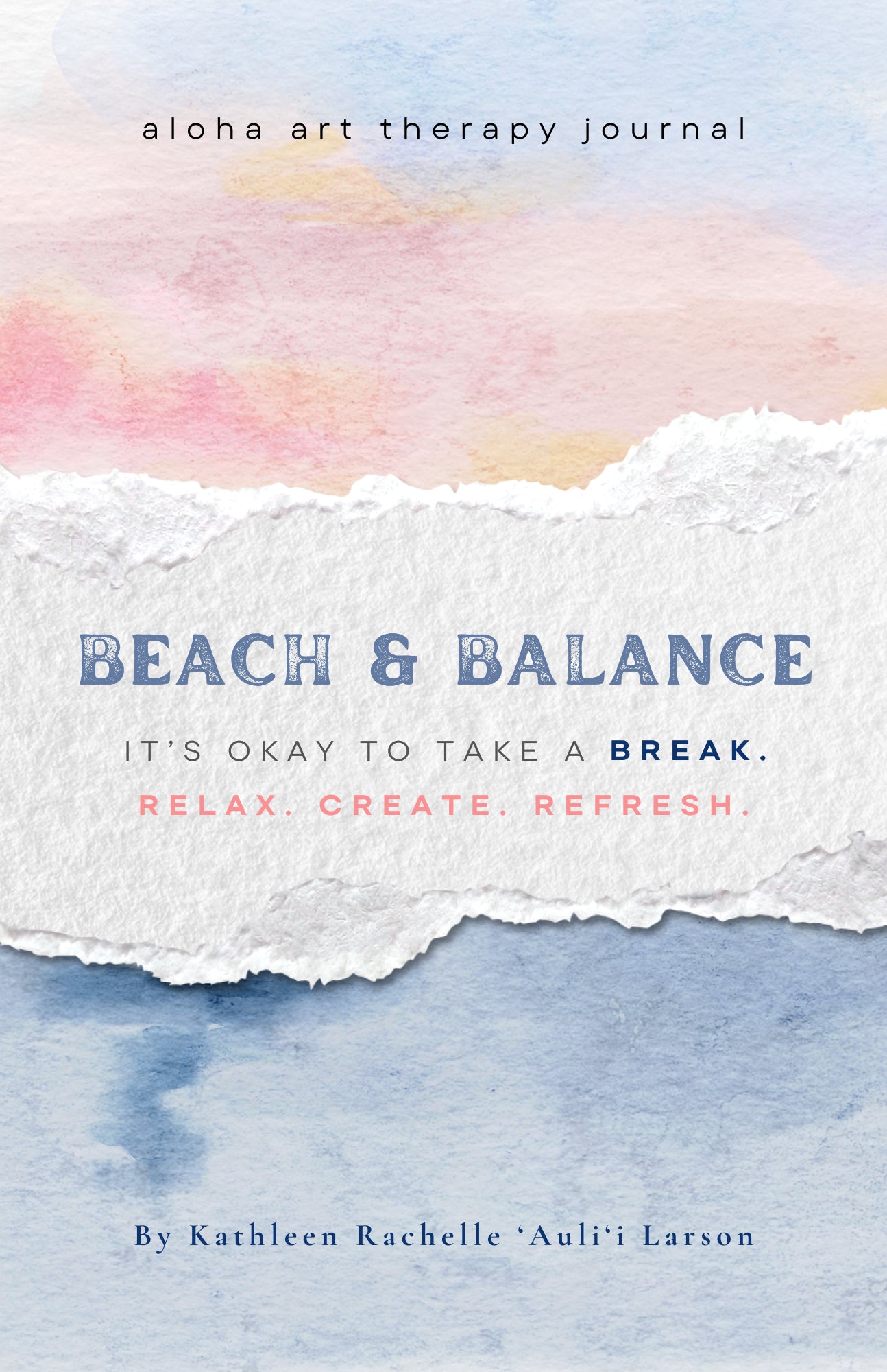 Beach and Balance Aloha Art Therapy Journal