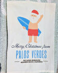 Merry Christmas from Palos Verdes Tea Towel