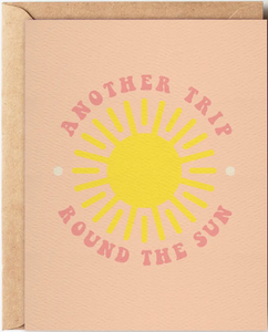 Another Trip Round The Sun Card - Daydream Prints