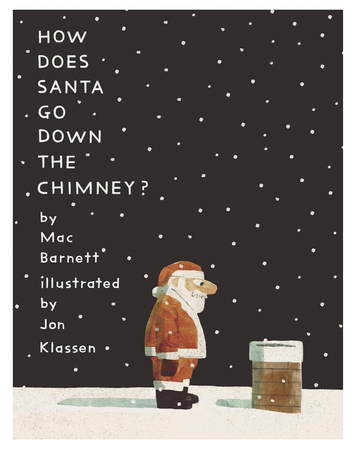 How Does Santa Go Down the Chimney Book