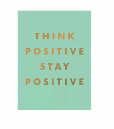 Think Positive, Stay Positive Book