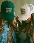 Aloha Howdy Hello Trucker hats: Green