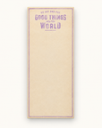 Go Out and Put Skinny Notepad
