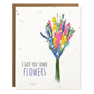 Got You Flowers | Plantable Card - The Card Bureau