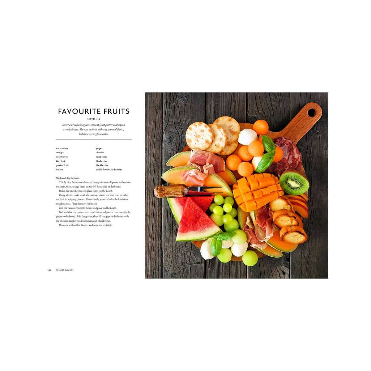 The Grazing Table: How to Create Beautiful Butter Boards, Food Platters &amp; More