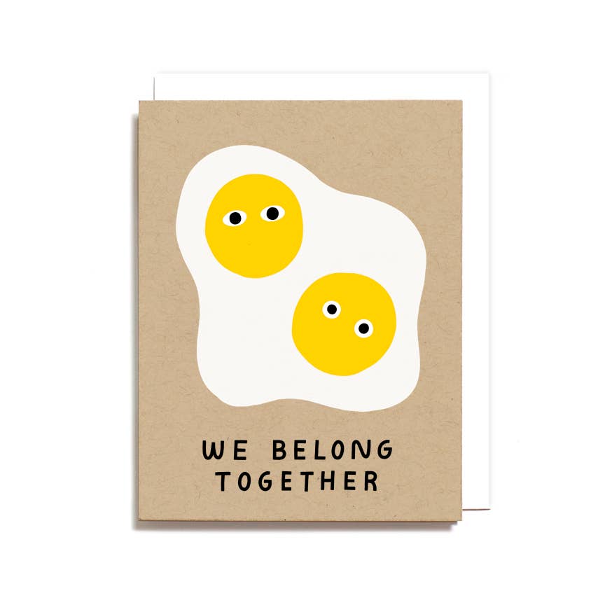We Belong Together Eggs Card