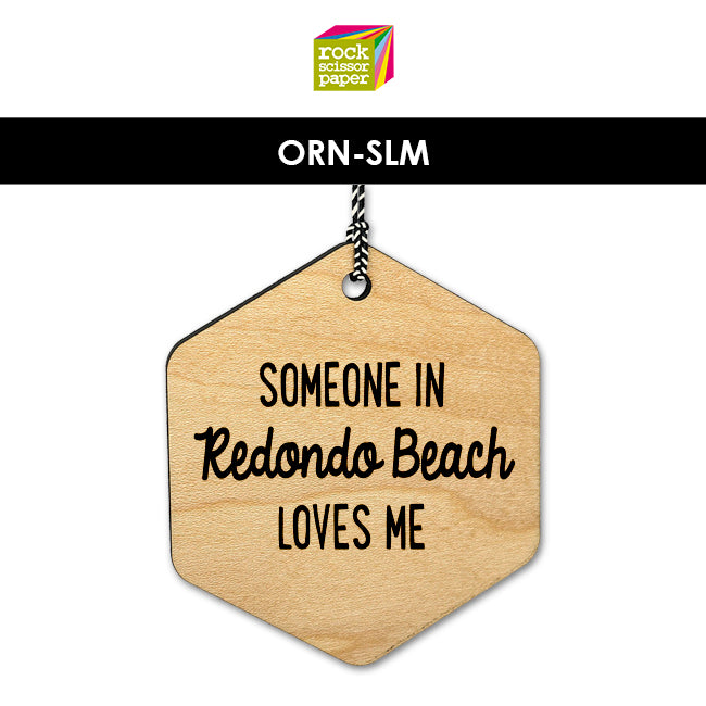 Someone In Loves Me Wood Ornament